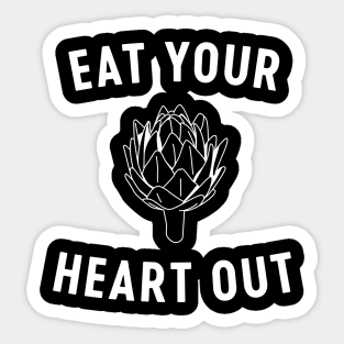 Artichoke Eat your Heart out Sticker